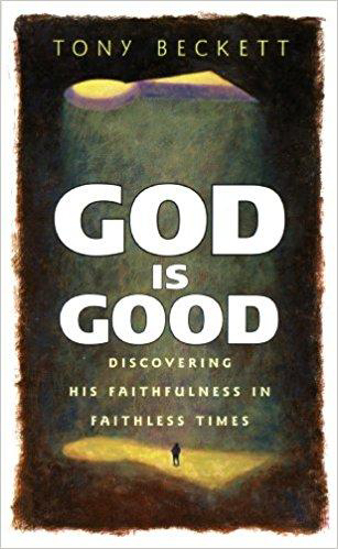 Picture of God is Good by Tony Beckett