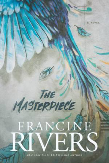 Picture of Masterpiece by Francine Rivers