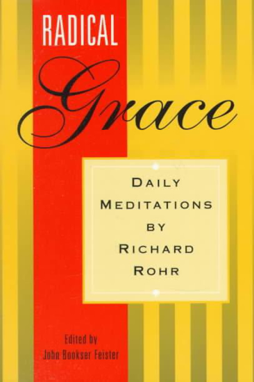 Picture of Radical Grace: Daily Meditations by Richard Rohr