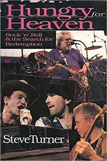Picture of Hungry for Heaven: Rock 'n' Roll & the Search for Redemption by Steve Turner