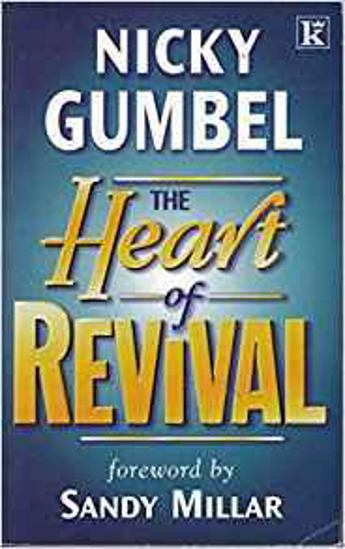 Picture of Heart of Revival by Nicky Gumbel