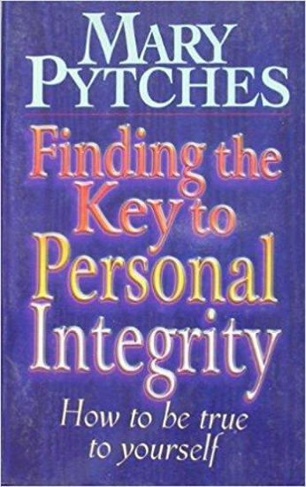 Picture of Finding the Key to Personal Integrity by Mary Pytches