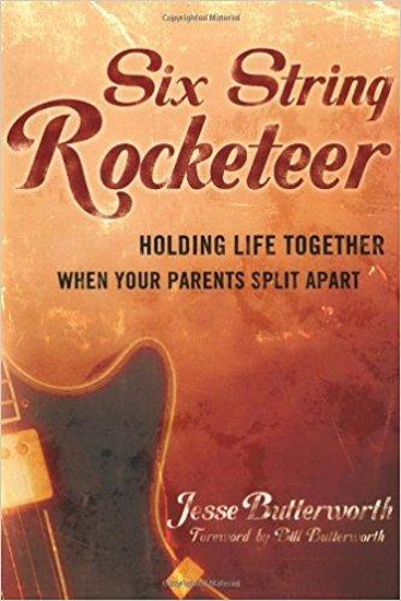 Picture of Six String Rocketeer: Holding Life Together When Your Parents Split Apart by Jesse Butterworth