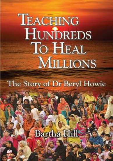 Picture of Teaching Hundreds to Heal Millions by Bartha Hill