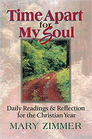 Picture of Time Apart for My Soul: Daily Readings & Reflection for the Christian Year by Mary Zimmer