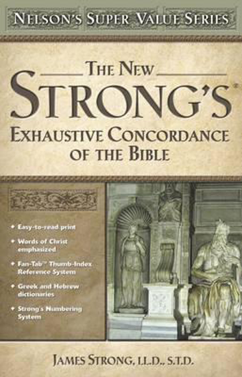 Picture of New Strongs Exhaust Concordance Super Value Hardcover