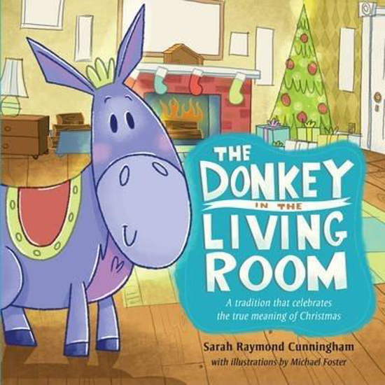 Picture of The Donkey in the Living Room (CunninghamS.) Hardcover