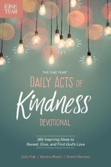 Picture of The One Year Daily Acts of Kindness Devotional Paperback