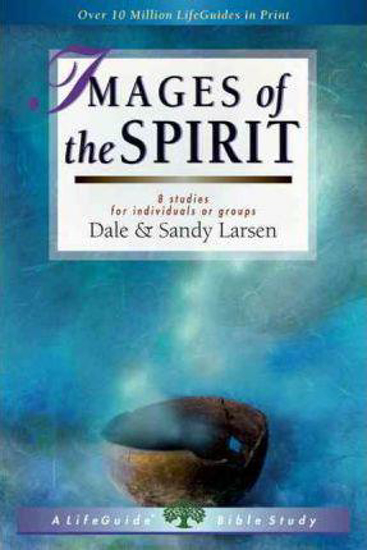 Picture of A LifeGuide Bible Study - Images of the Spirit Paperback