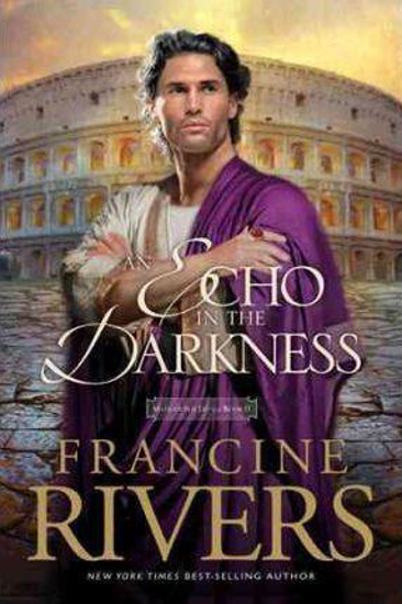 Picture of Francine Rivers - An Echo in the Darkness - Mark of the Lion #2 Paperback