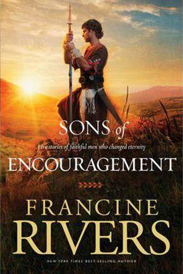 Picture of Sons of Encouragement Paperback by Francine Rivers