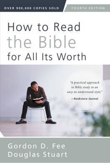 Picture of How to Read the Bible for All Its Worth (4th Ed) Paperback by Gordon Fee and Douglas Stuart