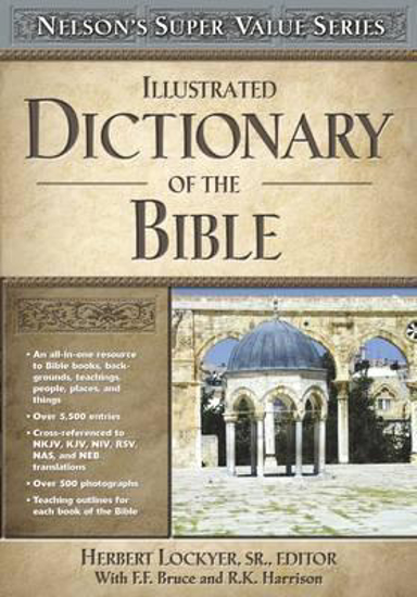 Picture of lllustrated Dictionary of the Bible Super Value Hardcover