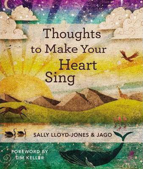 Picture of Thoughts to Make Your Heart Sing ( Lloyd-JonesS.) Hardcover