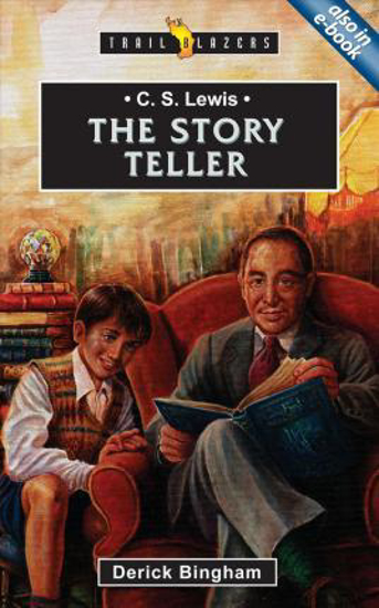 Picture of Trail Blazers - C.S. Lewis The Story Teller ( BinghamD.) Paperback