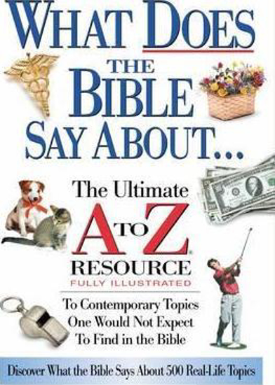 Picture of What Does the Bible Say About..(A-Z)  Paperback