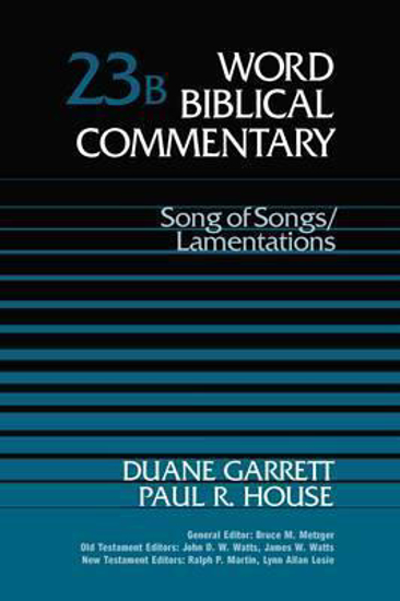 Picture of Word Biblical Commentary Volume 23B: Song of Songs - Lamentations Hardcover