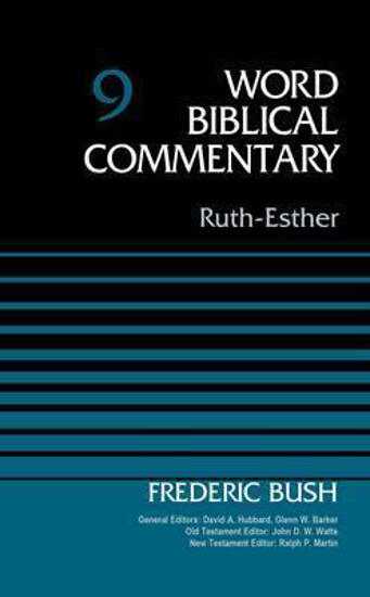 Picture of Word Biblical Commentary Volume 9: Ruth Esther Hardcover NEW