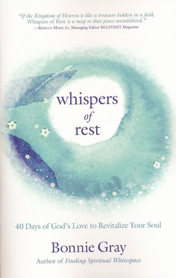 Picture of Whispers of Rest: 40 Days of God's Love to Revitalize Your Soul by Bonnie Gray