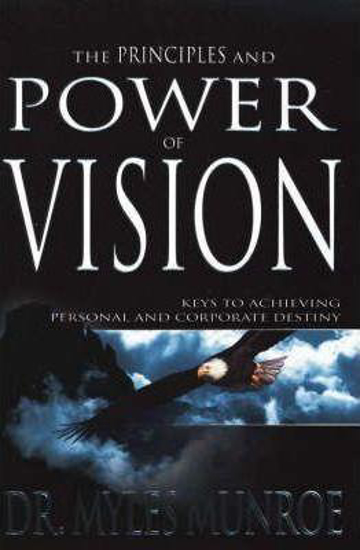 Picture of Principles and Power of Vision by Miles Munroe