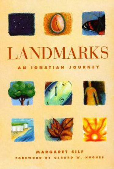 Picture of Landmarks : An Ignatian Journey by Margaret Silf