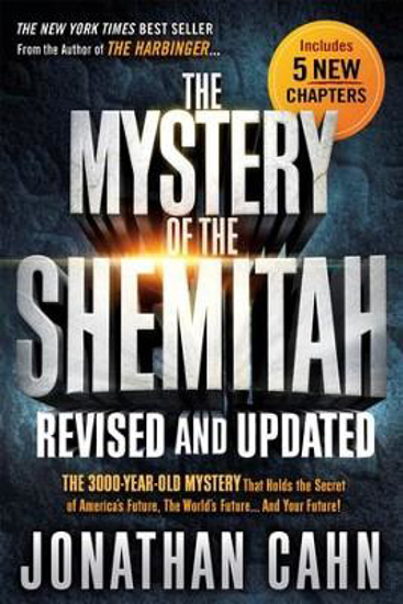 Picture of Mystery of the Shemitah Revised and Updated by Jonathan Cahn