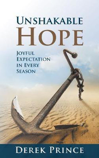Picture of Unshakable Hope by Derek Prince