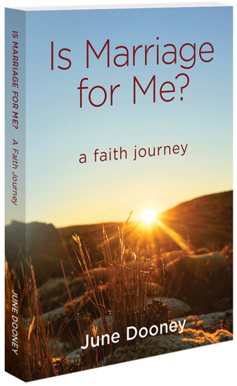 Picture of Is Marriage for Me? a faith journey by June Dooney