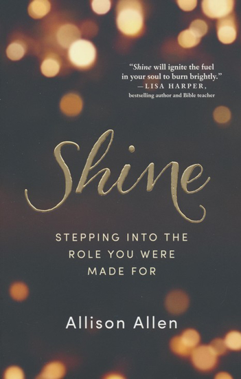 Picture of Shine by Allison Allen