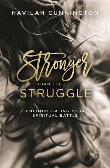 Picture of Stronger Than The Struggle by Havilah Cunnington