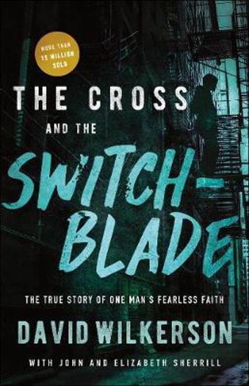 Picture of Cross and the Switchblade by David Wilkerson