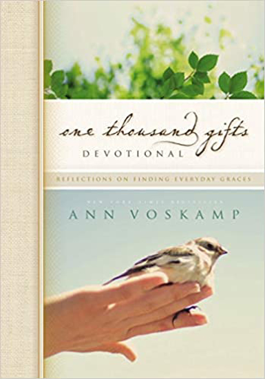 Picture of One Thousand Gifts Devotional: Reflections on Finding Everyday Graces by Ann Voskamp