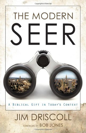 Picture of Modern Seer: A biblical gift in today's context by Jim Driscoll