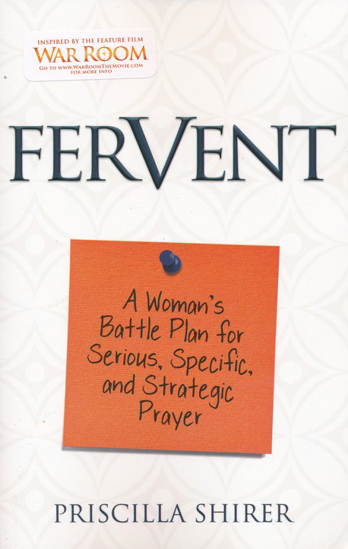 Picture of Fervent: A Womans Battle Plan by Priscilla Shirer