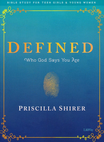 Picture of Defined: Teen Girls' Bible Study Book by Priscilla Shirer