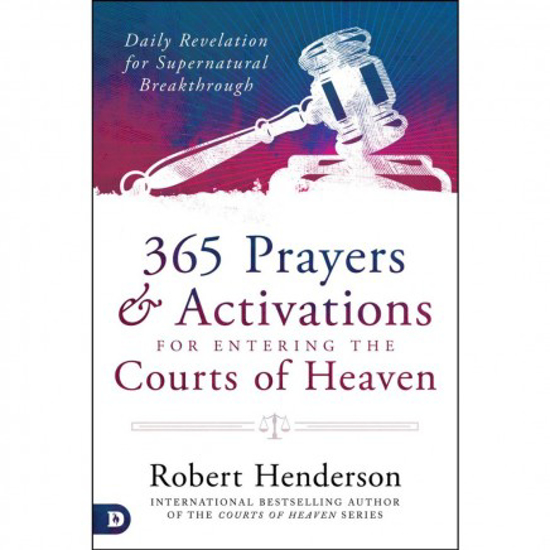 Picture of 365 Prayers and Activations For Entering the Courts by Robert Henderson
