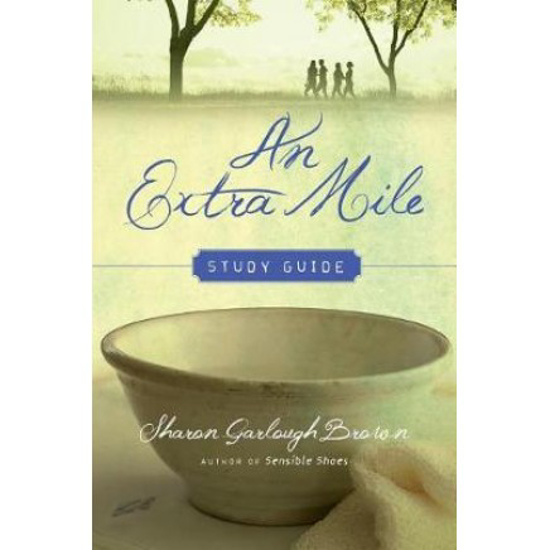 Picture of An Extra Mile Study Guide by Sharon Garlough Brown