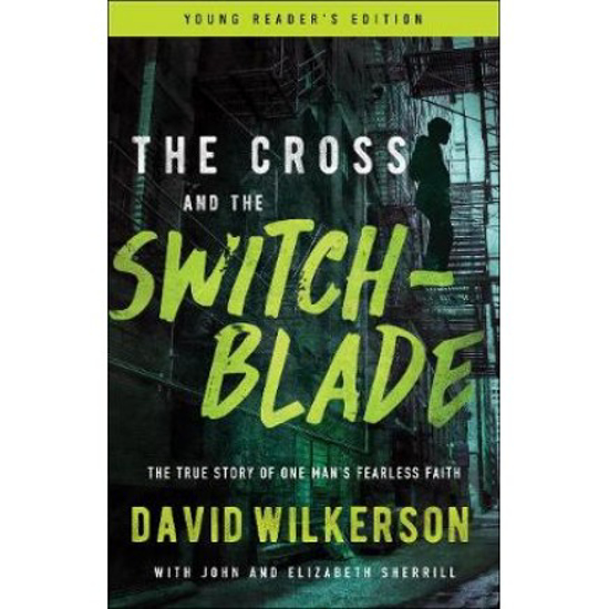 Picture of Cross and the Switchblade: Young Reader's Edition by David Wilkerson