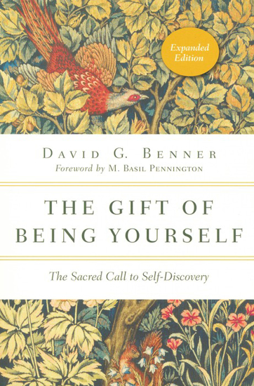 Picture of Gift of Being Yourself: The Sacred Call to Self-Discovery, Expanded Edition