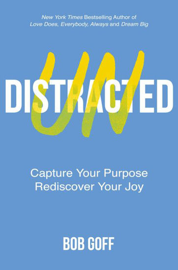 Picture of Undistracted: Capture Your Purpose by Bob Goff