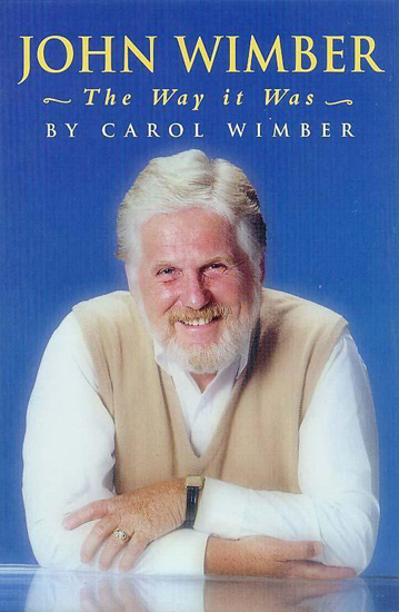 Picture of John Wimber: The Way It Was by Carol Wimber