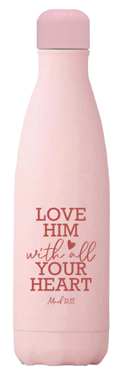 Picture of Love Him With All Your Heart Stainless Steel Drink Bottle