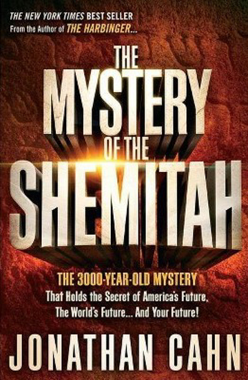 Picture of The Mystery of the Shemitah by Jonathan Cahn
