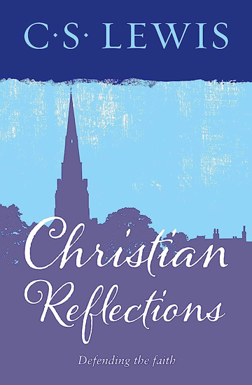 Picture of Christian Reflections by C.S. Lewis