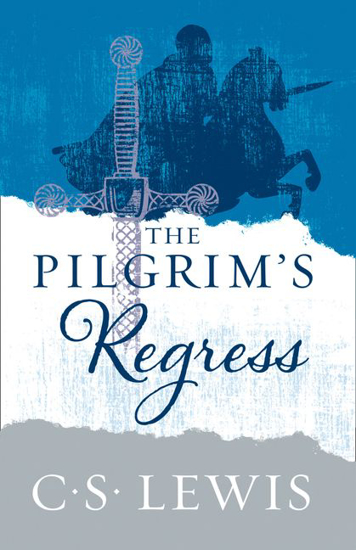 Picture of Pilgrim's Regress by C.S. Lewis