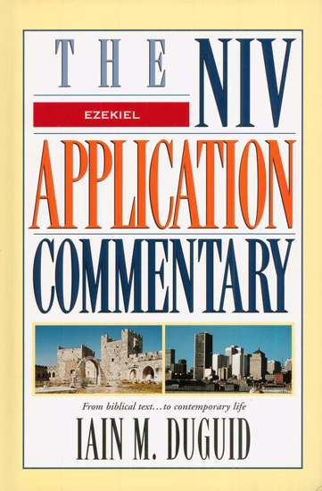Picture of Ezekiel: NIV Application Commentary by Iain M. Duguid