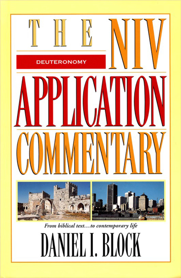 Picture of Deuteronomy: NIV Application Commentary by Daniel Block