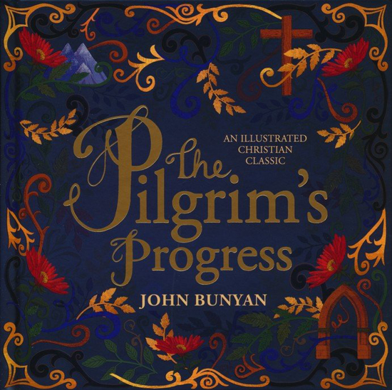 Picture of Pilgrim's Progress: An Illustrated Christian Classic by John Bunyan