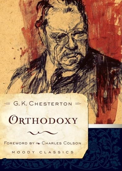 Picture of Orthodoxy (Moody Classics) by G.K. Chesterton