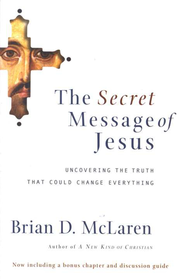 Picture of The Secret Message of Jesus by Brian D. McLaren